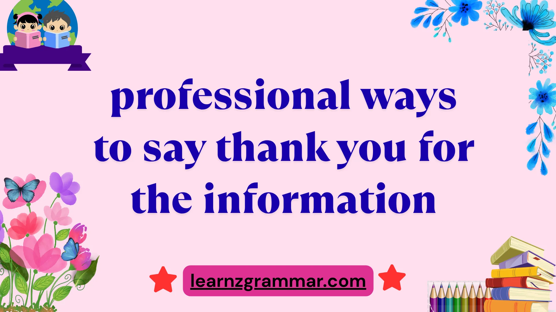 professional ways to say thank you for the information