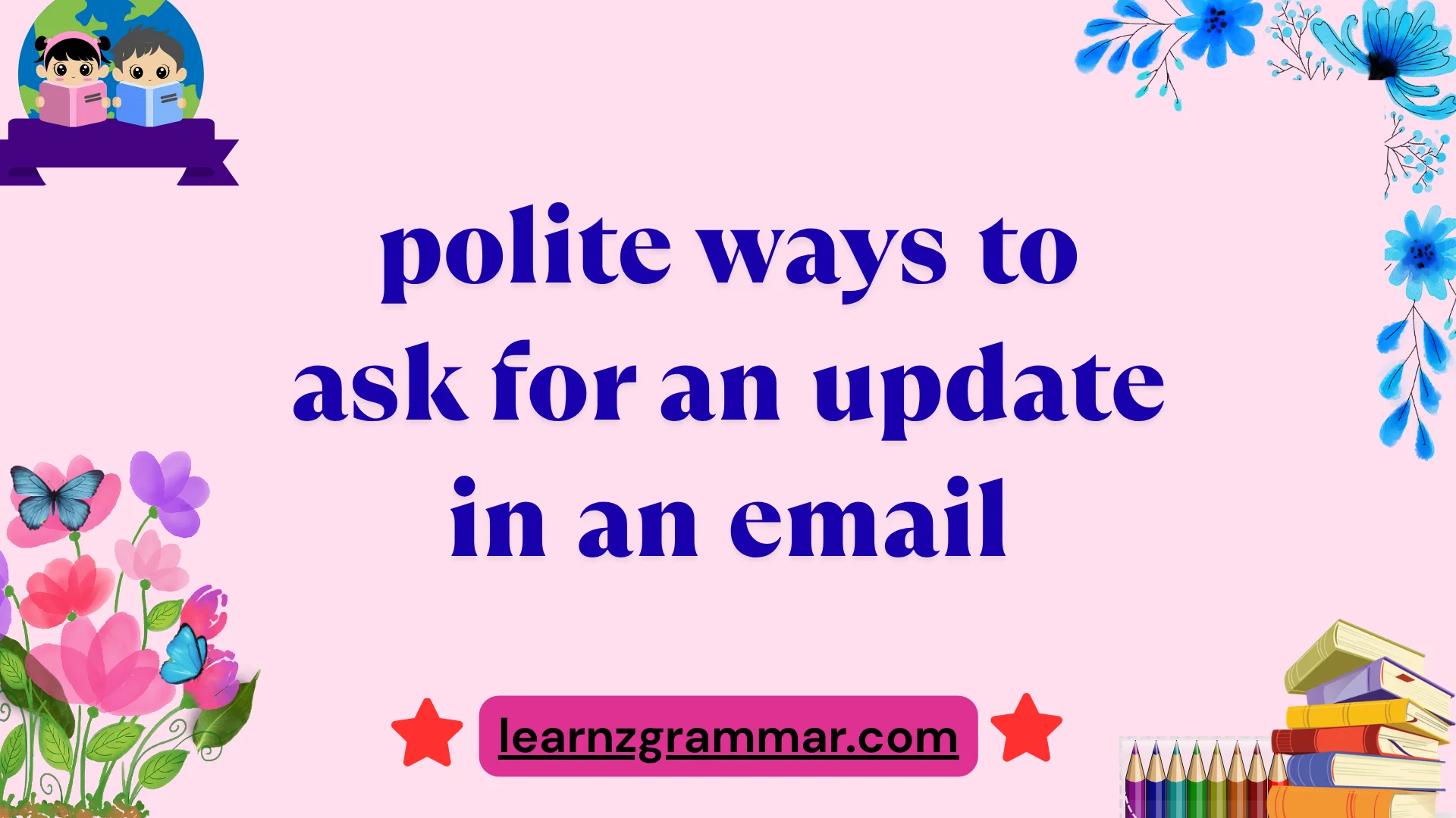 polite ways to ask for an update in an email
