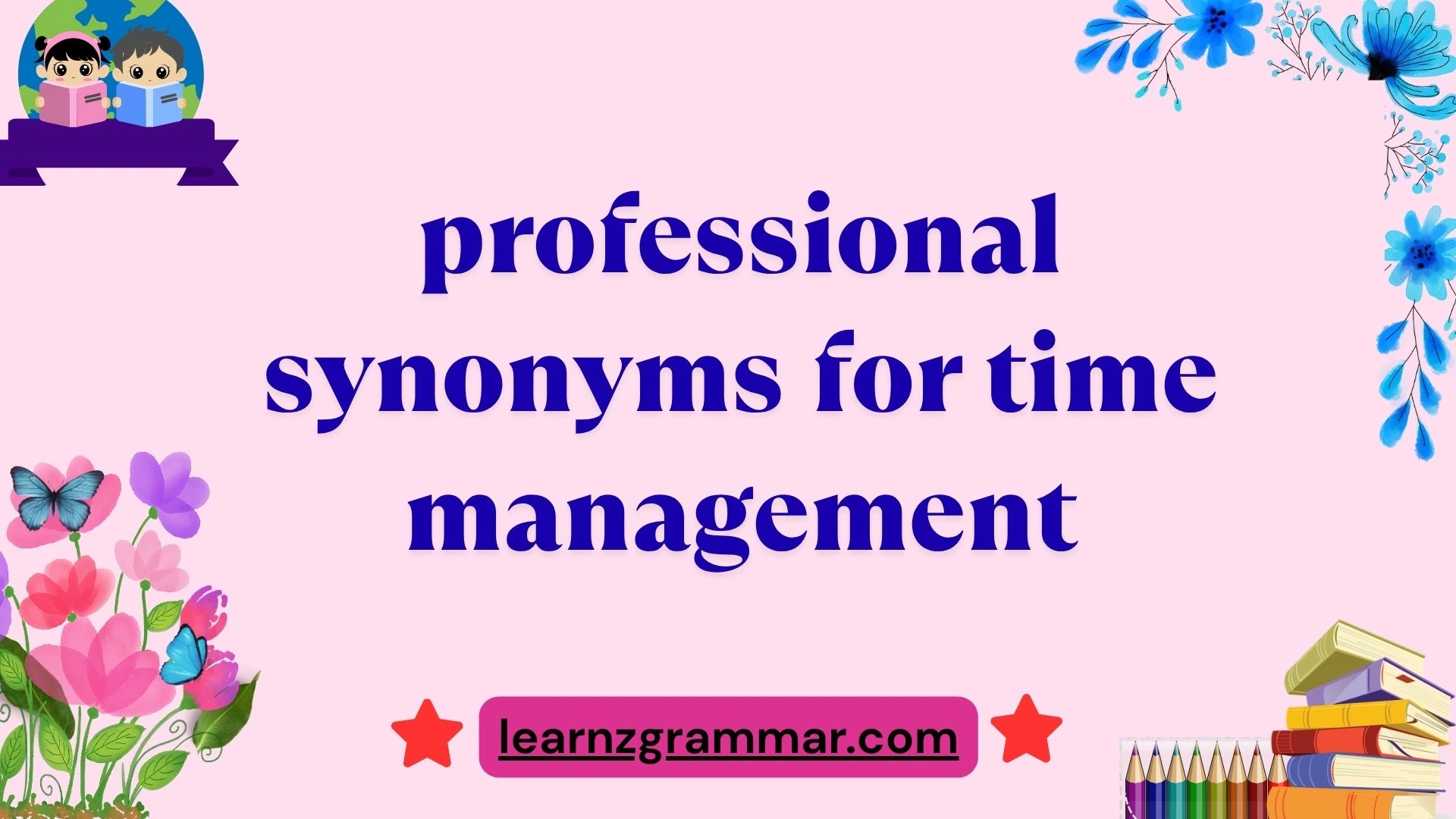 professional synonyms for time management
