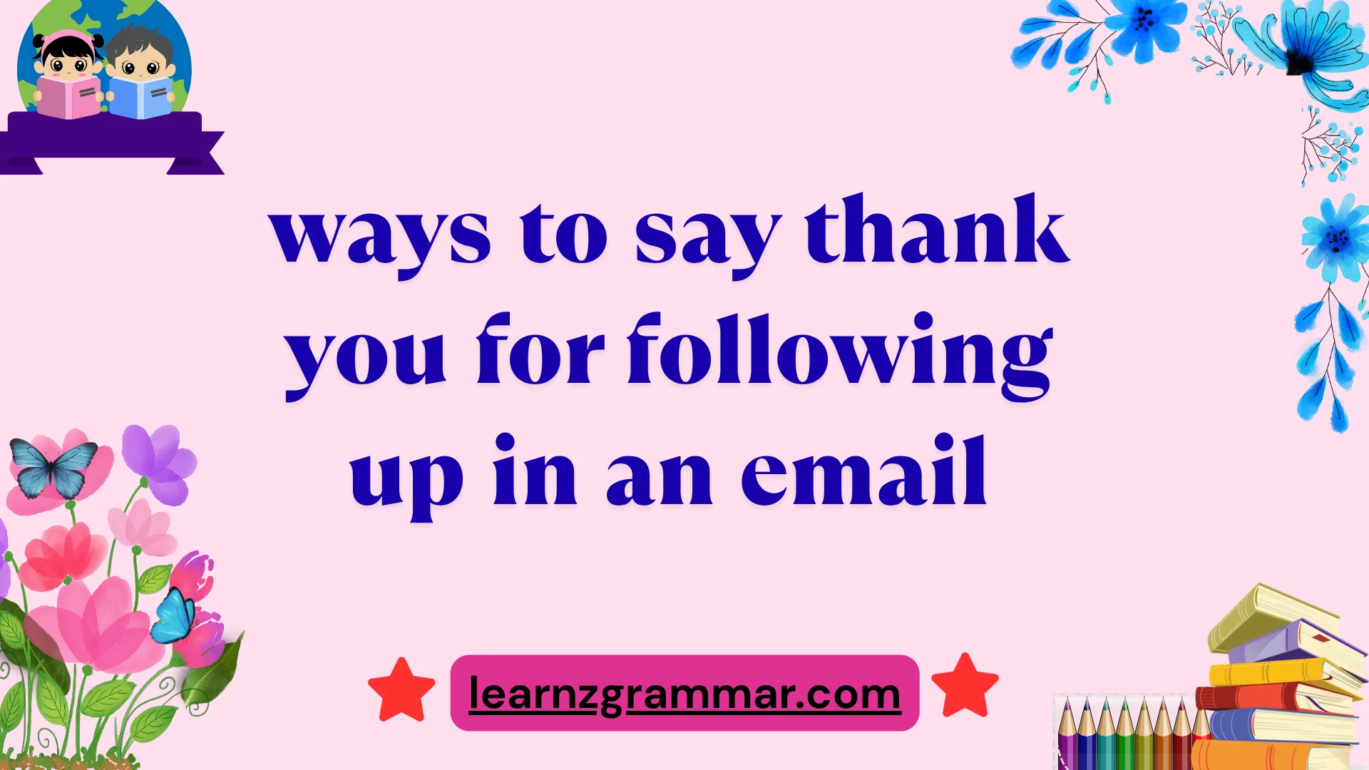ways to say thank you for following up in an email